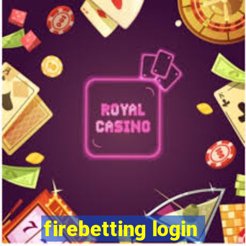 firebetting login